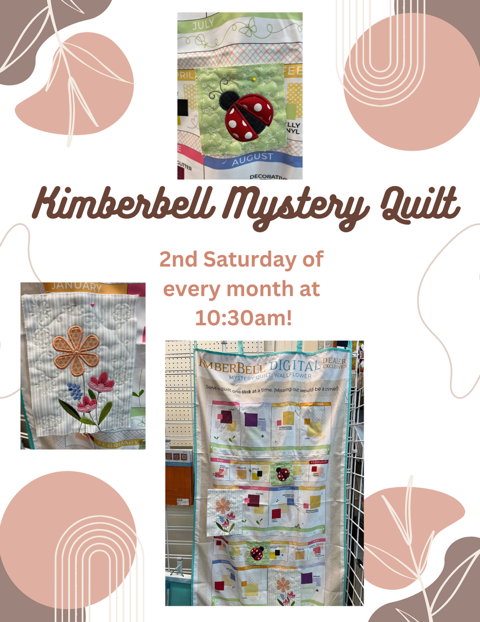 Kimberbell Mystery Quilt 2nd Saturday of every month